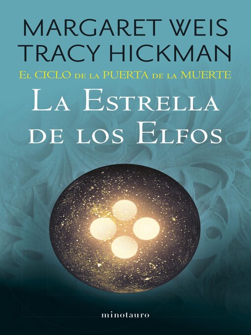 Title details for El Ciclo de la Puerta de la Muerte nº 02/07 La estrella de los elfos by Margaret Weis / Tracy Hickman - Available